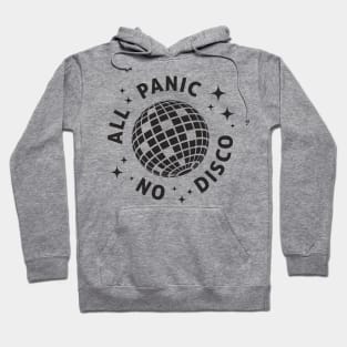 All Panic No Disco Hoodie